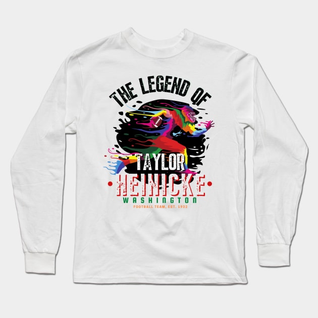 Washington's-Team The-Legend-of-Taylor-Heinicke Long Sleeve T-Shirt by Prossori